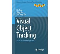 Visual Object Tracking: An Evaluation Perspective