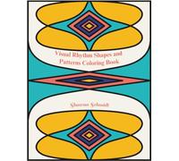 Visual Rhythm Shapes and Patterns Coloring Book