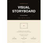 Visual Storyboard: & Content Planner - 108 frame da disegnare per filmmaker, content creator e illustratori, dal concept alla consegna