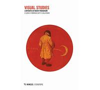 Visual studies. L'avvento di nuovi paradigmi
