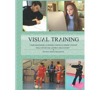 VISUAL TRAINING Come Migliorare la Propria Visione Ed Essere Vincenti Nello Stud