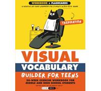 Visual Vocabulary Builder For Teens: 20-W xercise Workbook For Middle and High School Students (Includes Flashcards - Digital and Cutout)