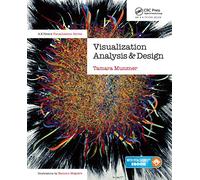 Tamara Munzner Visualization Analysis and Design (Copertina rigida)