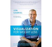 Jon Gabriel Visualization for Weight Loss (Tascabile)