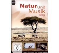 Visuals - Für Körper und Seele - Natur und Musik Afrika