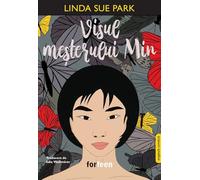 Visul mesterului Min - Linda Sue Park, ForTeen, Editie bilingva engleza-romana