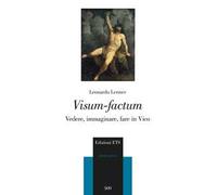 Visum-factum. Vedere, immaginare, fare in Vico