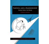 Vit?zslav Nezval Farewell and a Handkerchief-Poems from the Road (Tascabile)