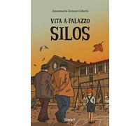 Vita a Palazzo Silos