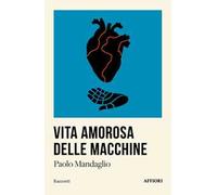 Vita amorosa delle macchine
