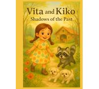 "Vita and Kiko: Shadows of the Past"