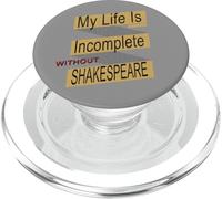 Vita angosciata incompleta senza meme umoristico di Shakespeare PopSockets PopGrip per MagSafe