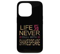 Vita angosciata mai noioso Shakespeare umoristico Slogan Meme Custodia per iPhone 13 Pro