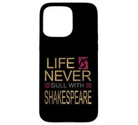 Vita angosciata mai noioso Shakespeare umoristico Slogan Meme Custodia per iPhone 15 Pro Max