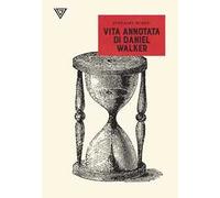 Vita annotata di Daniel Walker