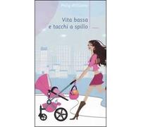 Vita bassa e tacchi a spillo