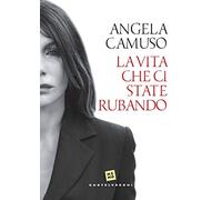 VITA CHE CI STATE RUBANDO (LA)