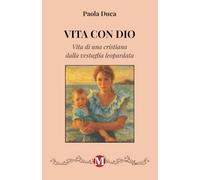 VITA CON DIO: Vita di una cristiana dalla vestaglia leopardata