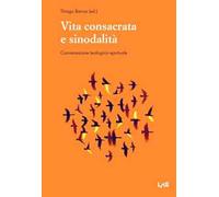 Vita consacrata e sinodalità? Conversazione teologico-spirituale
