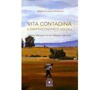 Vita contadina e diritti economico-sociali. Noia e riflessioni in un villa...