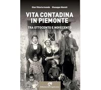 Vita contadina in Piemonte tra Ottocento e Novecento