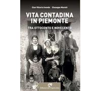 Vita contadina in Piemonte tra Ottocento e Novecento