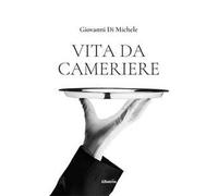 Vita da cameriere