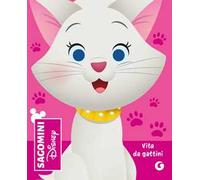 Vita da gattini. Gli Aristogatti. Sagomini. Ediz. a colori