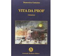 Vita da prof
