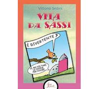 Vita da sassi
