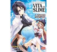 Vita da slime. A spasso per Tempest. Vol. 4