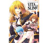 Vita da slime. A spasso per Tempest (Vol. 7)