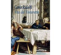 Vita del Tintoretto