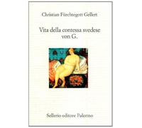 Vita della contessa svedese von G.