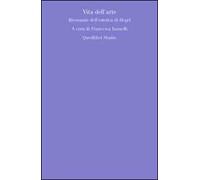 Vita dell'arte. Risonanze dell'estetica di Hegel