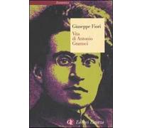 Vita di Antonio Gramsci