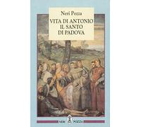 Vita di Antonio il Santo di Padova