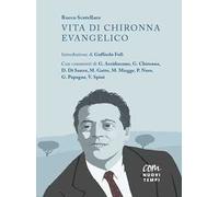 Vita di Chironna Evangelico. Nuova ediz.