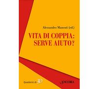 Vita di coppia: serve aiuto?