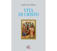 Vita di Cristo - De Villena Isabel