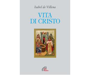 Vita di Cristo - De Villena Isabel