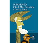 Vita di Don Chisciotte e Sancho Panza. Ediz. integrale