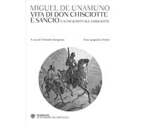 Vita di Don Chisciotte e Sancio e altri scritti sul Chisciotte. Testo spagnolo a