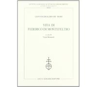 Vita di Federico da Montefeltro - De' Rossi Giovangirolamo