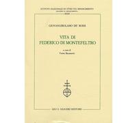 Vita di Federico da Montefeltro - De' Rossi Giovangirolamo