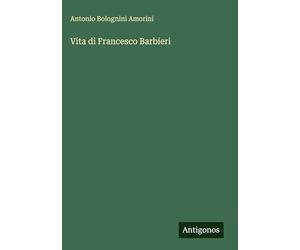 Vita di Francesco Barbieri