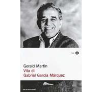 Vita di Gabriel García Márquez