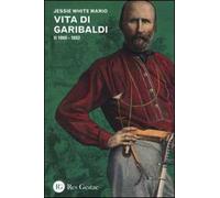 Vita di Garibaldi. Vol. 2: 1860-1882.