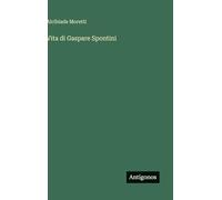 Vita di Gaspare Spontini