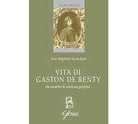 Vita di Gaston de Renty